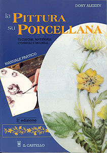 Carte: La pittura su porcellana - 80 pag. în italiană