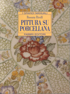 Carte: Pittura su porcellana, în italiană