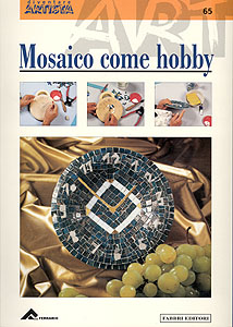 Seria Diventare Artisti, italiană: Mosaico come hobby